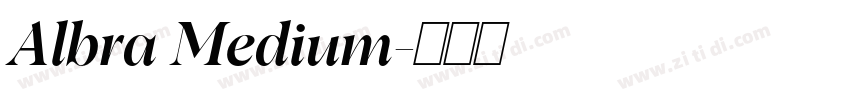 Albra Medium字体转换 Albra Medium字体转换